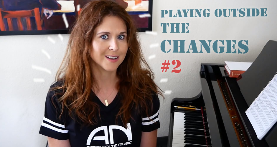 Playing Outside The Changes #2