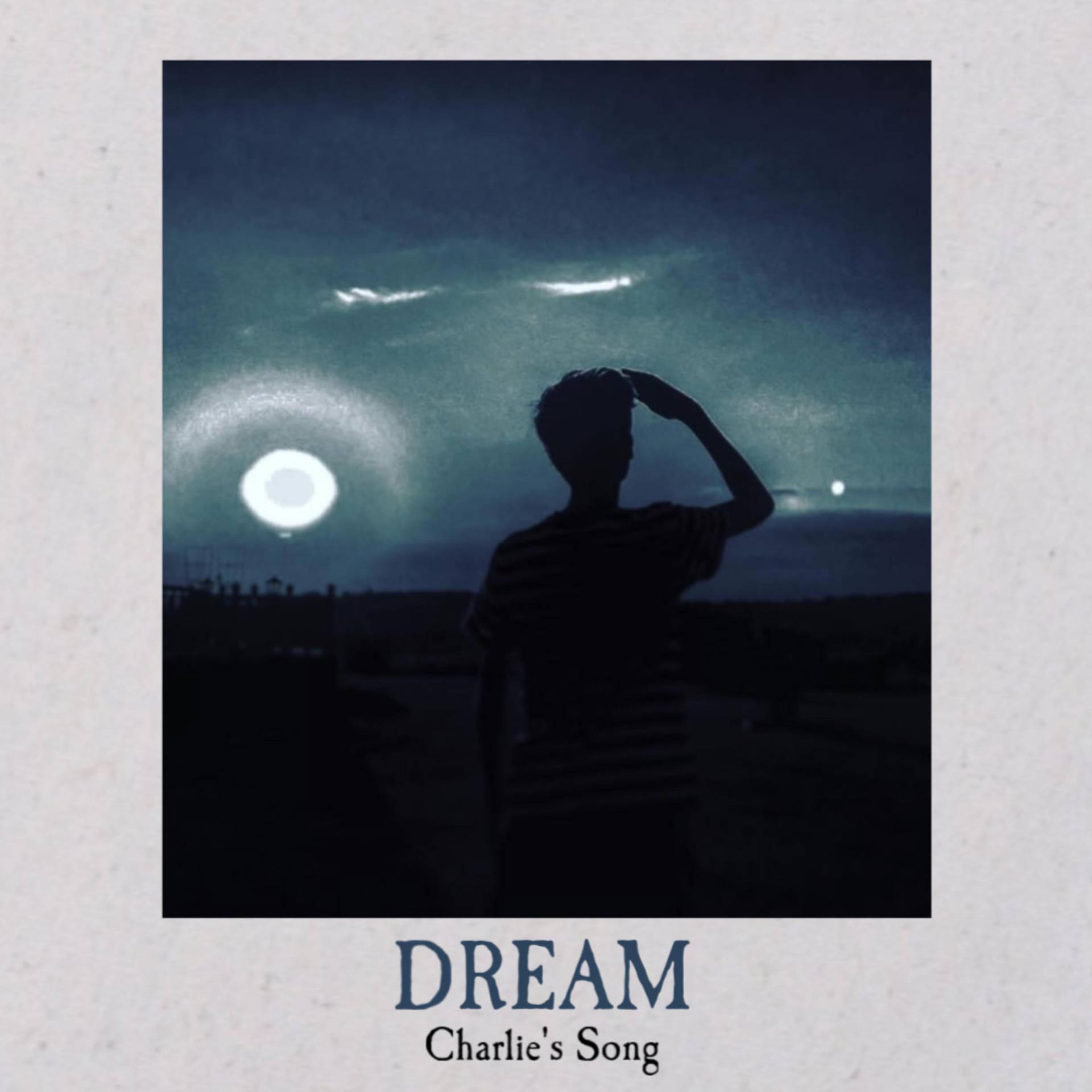 Dream (Charlie's Song)