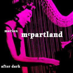 Marian McPartland: After Dark