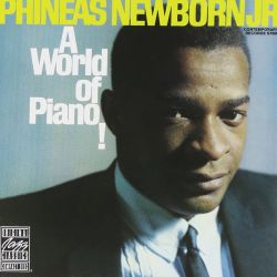 Phineas Newborn: A World Of Piano!