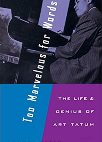 The Life and Genius of Art Tatum