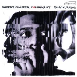 Robert Glasper: Black Radio
