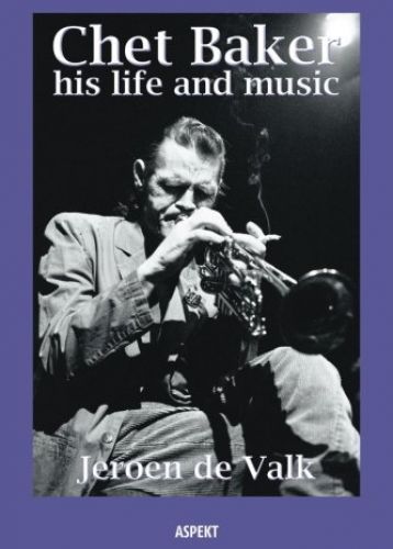 Chet Baker: His life and music