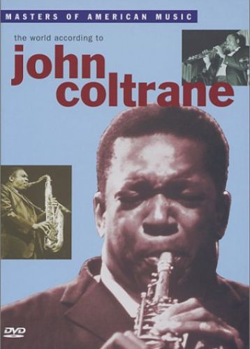 The World According to John Coltrane