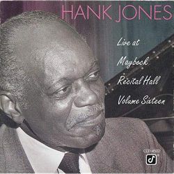 Hank Jones: Live at Maybeck Recital Hall, Vol. 16