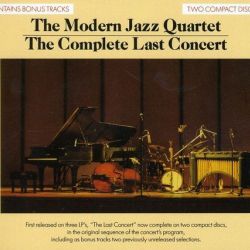 Modern Jazz Quartet: Complete Last Concert