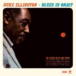 Duke Ellington: Blues in Orbit