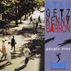 Stan Getz - Kenny Barron: People Time