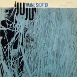 Wayne Shorter: Juju